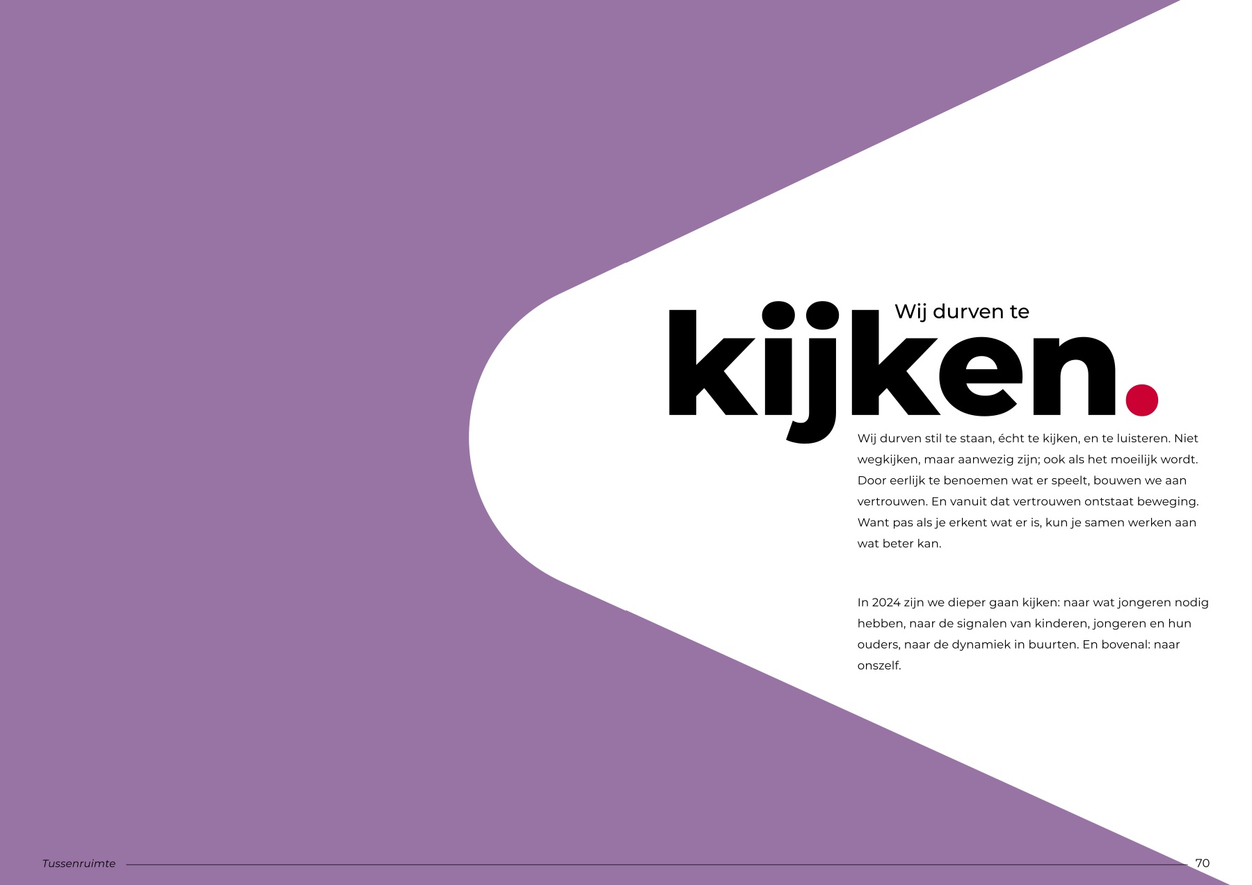 Spread met ‘Wij durven te kijken.’ in een witte vorm als een oog, op paars